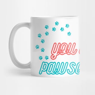 You are pawsome - Blue paws Mug